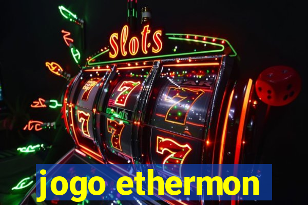 jogo ethermon